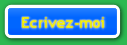 Cliquez sur le bouton pour m'crire